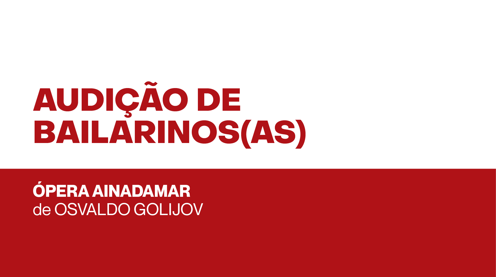 Convocatória de Bailarinos para atuação na ópera